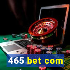 465 bet com